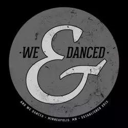And We Danced