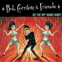 Bob Corritore And Friends