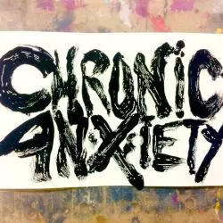 Chronic Anxiety