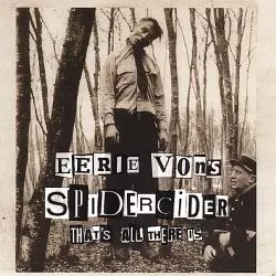 Eerie Von's Spidercider
