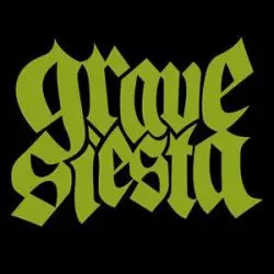 Grave Siesta