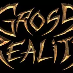 Gross Reality