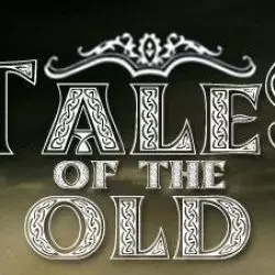 Tales Of The Old