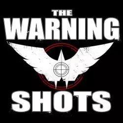 The Warning Shots