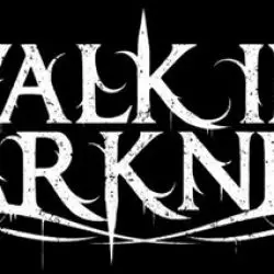 Walk In Darkness