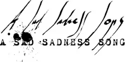 A Sad Sadness Song