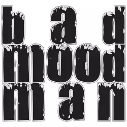 BadMoodMan Music