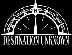 Destination Unknown