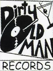 Dirty Old Man Records