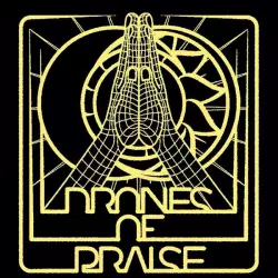Drones Of Praise