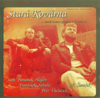 Album Stará Kovárna: ... Aneb Konec Punku V Čechách