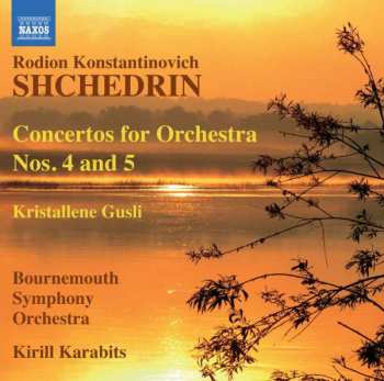 Album Bournemouth Symphony Orchestra: Concertos For Orchestra Nos. 4 & 5 / Kristallene Gusli