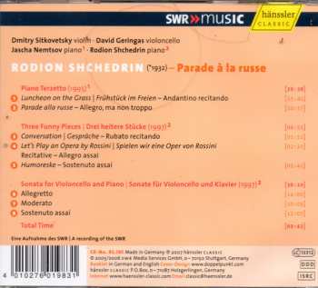 CD Родион Щедрин: Parade À La Russe: Piano Terzetto ∙ Three Funny Pieces ∙ Cello Sonata 