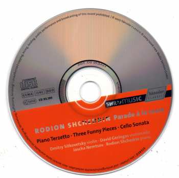 CD Родион Щедрин: Parade À La Russe: Piano Terzetto ∙ Three Funny Pieces ∙ Cello Sonata 