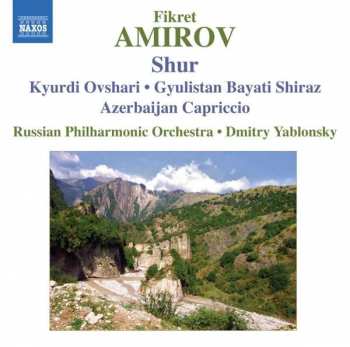 CD نيسم جلال: Shur / Kyurdi Ovshari • Gyulistan Bayati Shiraz / Azerbaijan Capriccio