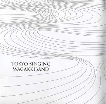 2CD 和楽器バンド: Tokyo Singing
