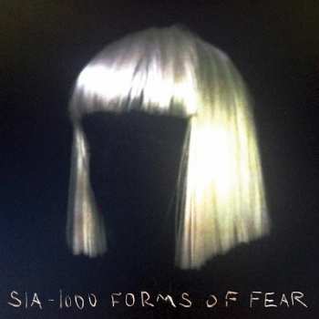 CD Sia: 1000 Forms Of Fear