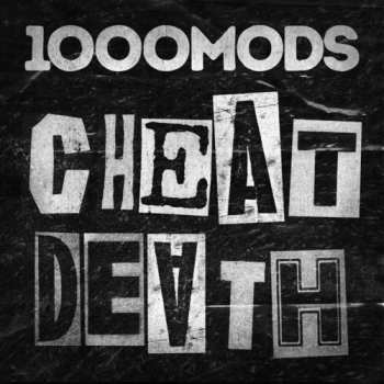 CD 1000MODS: Cheat Death LTD