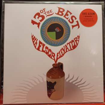 LP 13th Floor Elevators: 13 Of The Best CLR
