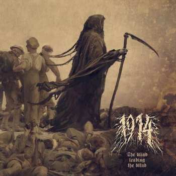 CD 1914: The Blind Leading The Blind