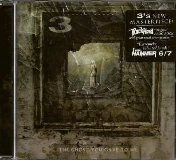 CD 3: The Ghost You Gave To Me