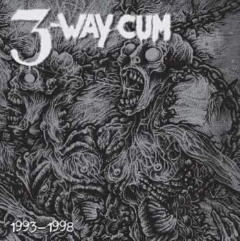 Album 3-Way Cum: 1993-1998