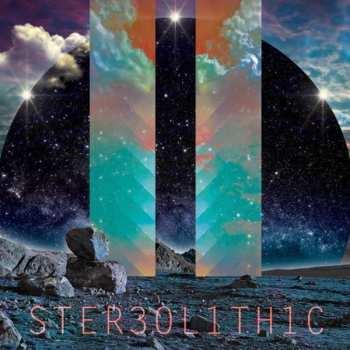 Album 311: STER30L1TH1C