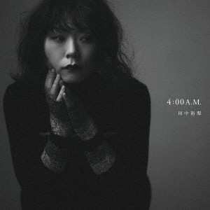 Album Yu-ri Tanaka: 4:00 A.M.