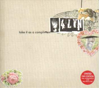 CD 4LYN: Take It As A Compliment (Limited Edition) LTD