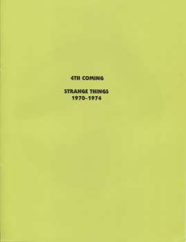 2LP 4th Coming: Strange Things: 1970 - 1974