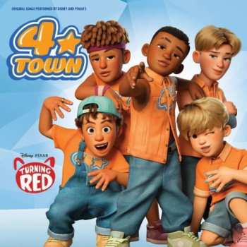 Album 4*Town: Turning Red: Original Songs Performed by Disney and Pixar’s 4*Town
