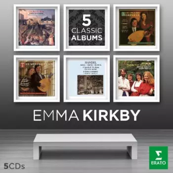 Emma Kirkby: 5 Classic Albums - Emma Kirkby
