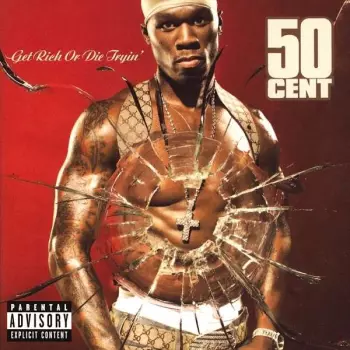 50 Cent: Get Rich Or Die Tryin'