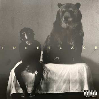 LP 6lack: Free 6lack