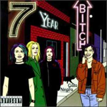 CD 7 Year Bitch: Gato Negro