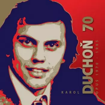 Karol Duchoň: 70 (OPUS 1970 - 1985)