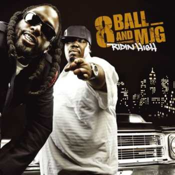 Album Eightball & M.J.G.: Ridin High