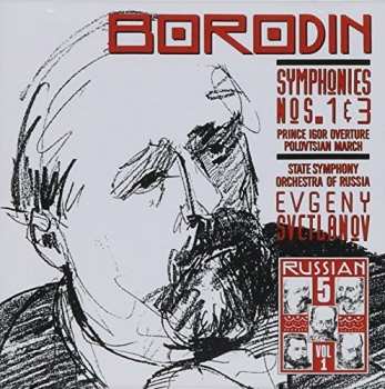 Album Alexander Borodin: Symphony No. 3 / Works For Symphony Orchestra
