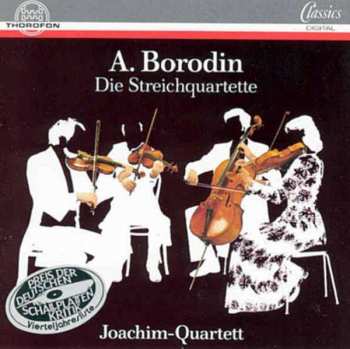 CD Alexander Borodin: Die Streichquartette 