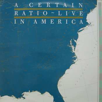 LP A Certain Ratio: Live In America