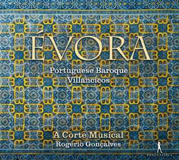 CD A Corte Musical: Évora - Portuguese Baroque Villancicos