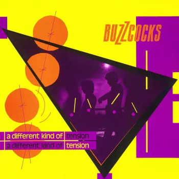 Buzzcocks: A Different Kind Of Tension