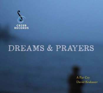 Album David Krakauer: Dreams & Prayers