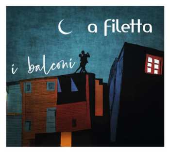 LP A Filetta: I Balconi