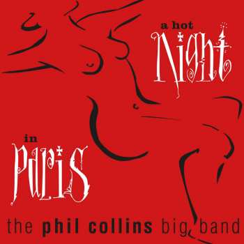 2LP The Phil Collins Big Band: A Hot Night In Paris