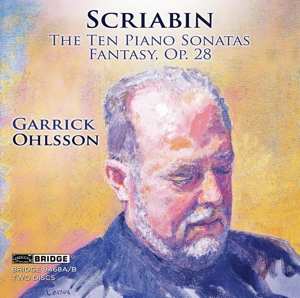 CD Garrick Ohlsson: The Ten Piano Sonatas; Fantasy Op. 28