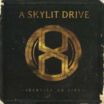 LP A Skylit Drive: Identity On Fire