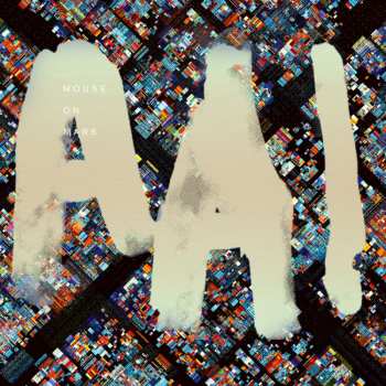 2LP Mouse on Mars: AAI