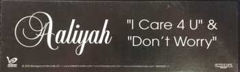 LP Aaliyah: I Care 4 U / Don't Worry