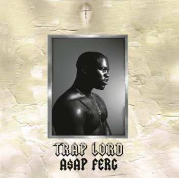 Album A$ap Ferg: Trap Lord
